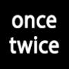 OnceTwice